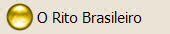  O Rito Brasileiro